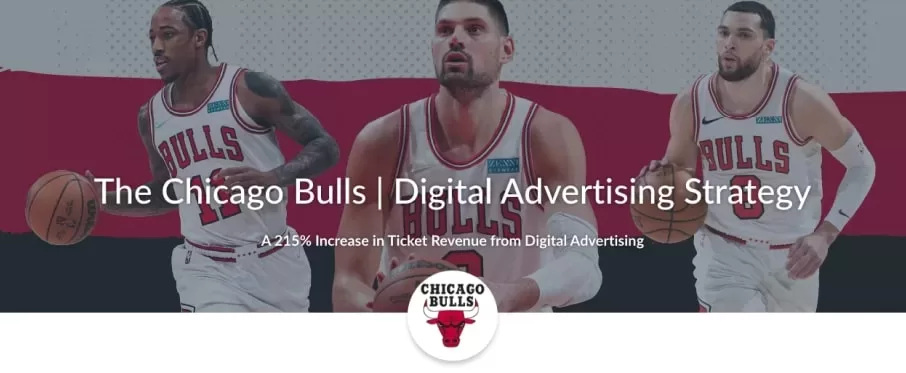 Examples, Case Studies, and Creatives | Chicago Bulls - Digital Advertising Strategy | Matchnode Marketing Agency