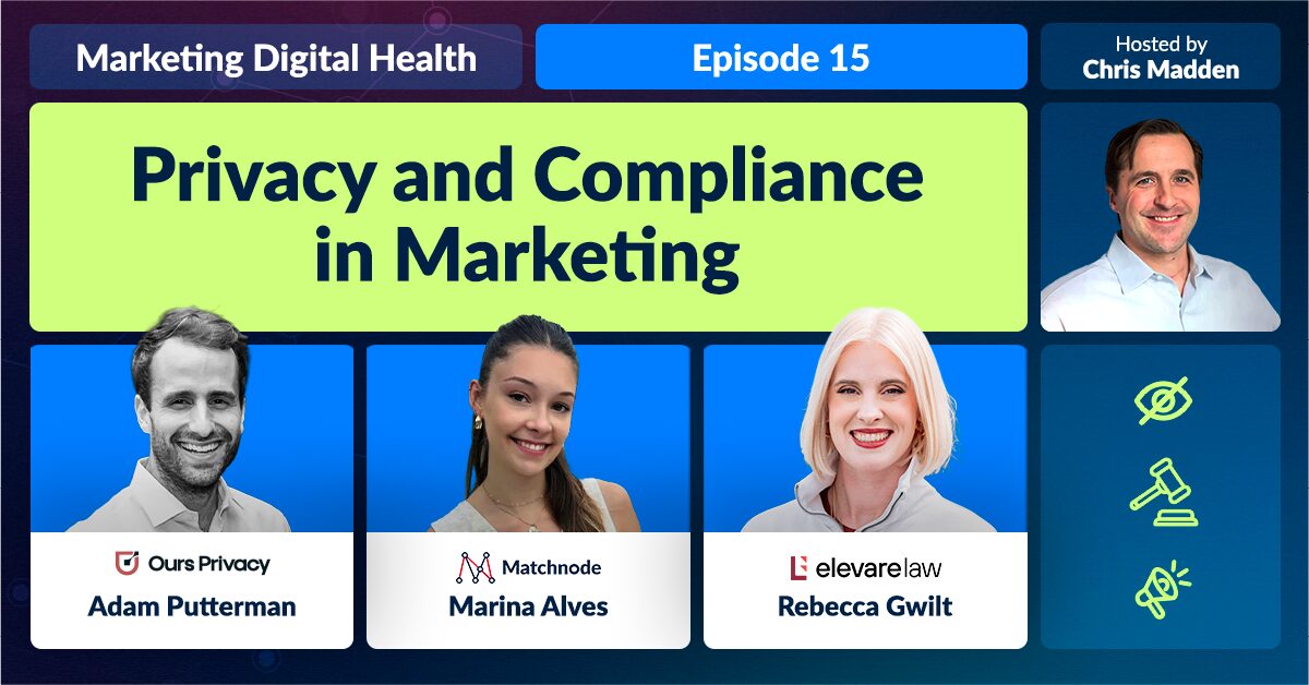 Marketing Digital Health: Privacy and Compliance in Marketing