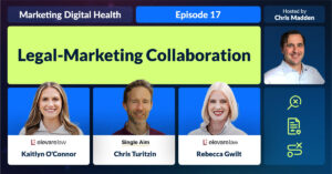 Marketing Digital Health: Legal-Marketing Collaboration