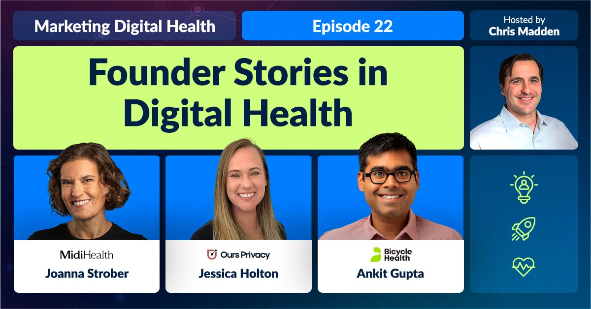 Marketing Digital Health: Founder Stories in Digital Health