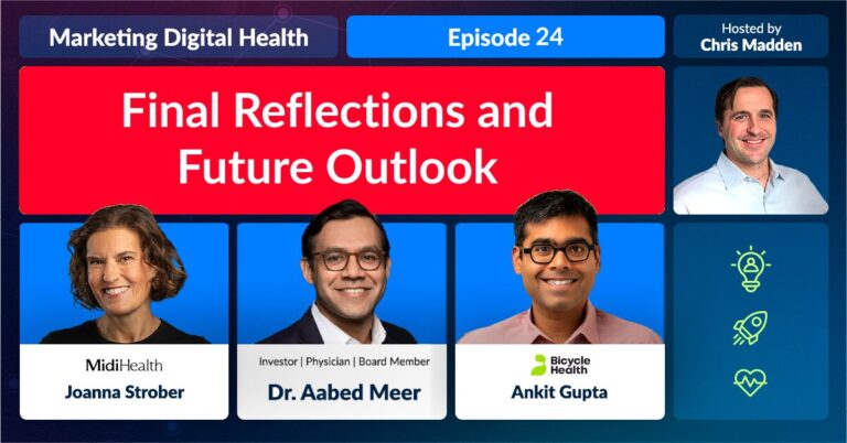 Marketing Digital Health: Final Reflections and Future Outlook
